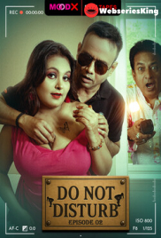 Do Not Disturb BTS (E02) MoodX Hot Web Series (2025)