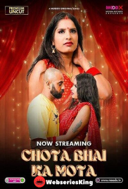 Chota Bhai Ka Mota (E01) MoodX Hot Web Series (2025)