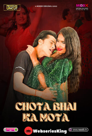 Chota Bhai Ka Mota (E02) MoodX Hot Web Series (2025)