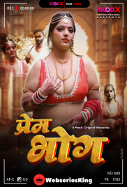 Prem Bhog BTS (E01) MoodX Hot Web Series (2025)