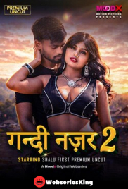 Gandi Najar (E02) MoodX Hot Web Series (2026)