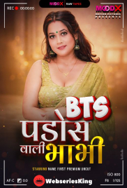 Pados Wali Bhabhi BTS (E01) MoodX Hot Web Series (2026)