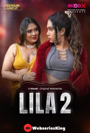 Lila (E02) MoodX Hot Web Series (2026)