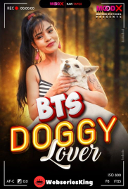Doggy Lover BTS MoodX Uncut Short Film (2026)