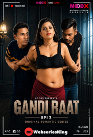 Gandi Raat (E03) BTS MoodX Hot Web Series (2026)