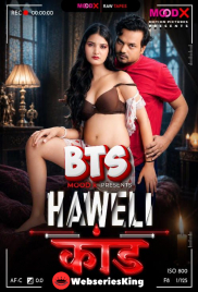 Haveli Kaand BTS (E01) MoodX Hot Web Series (2026)