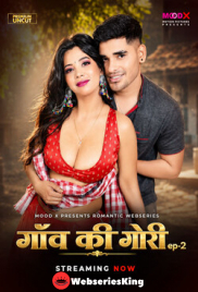 Gaon Ki Gori (E02) MoodX Uncut Web Series (2026)