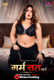 Garam Raat (E01) MoodX Hot Web Series (2026)