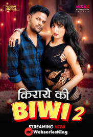 Kiraye Ki Biwi (E02) MoodX Hot Web Series (2026)