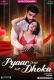 Pyar Dosti Aur Dhokha MoodX Uncut Short Film