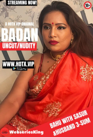 Badan HotX Uncut Short Film (2024)