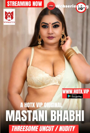 Mastani Bhabhi HotX Uncut Short Film (2025)