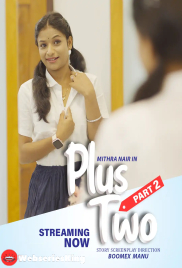 Plus Two (E02) BoomEX Hot Web Series (2025)
