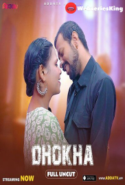Dhokha Addatv Uncut Short Film (2024)