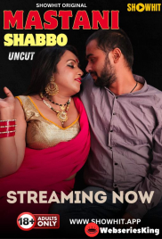 Mastani Shabbo ShowHit Uncut Short Film (2024)