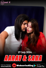 Aarav & Sana - 27 July MeetX Uncut Short Film (2024)