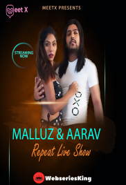 Malluz And Aarav MeetX Uncut Short Film (2024)