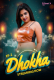 Dhokha (E02) MeetX Uncut Web Series