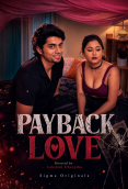 Payback Love SigmaSeries Hot Short Film