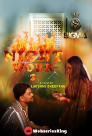 Night Work 2 SigmaSeries Hot Short Film (2025)