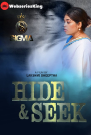 Hide And Seek (E01) SigmaSeries Hot Web Series (2025)
