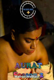 Aurat Season 2 (E01) Nuefliks Hot Web Series (2023)