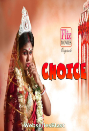 Choice (E01) FlizMovies Hot Web Series (2023)