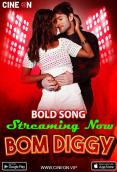 Bom Diggi Bold Song CineOn Uncut Short Film