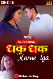Dhak Dhak Karne Laga CineOn Uncut Short Film (2024)
