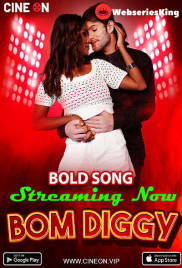 Bom Diggi Bold Song CineOn Uncut Short Film (2024)