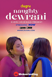 Naughty Devrani Dugru Uncut Short Film (2025)