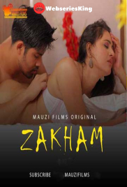 Zakham MauziFilms Hot Short Film (2025)