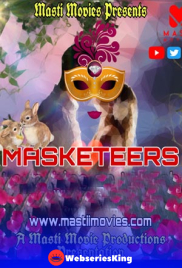 Masketeers MastiMovies Hot Short Film (2025)