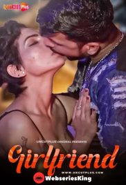 Girlfriend Uncutplus Uncut Short Film (2025)