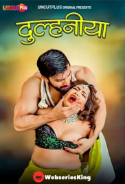 Dulhaniya Uncutplus Uncut Short Film (2025)