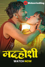 Madhosi Uncutplus Uncut Short Film (2025)