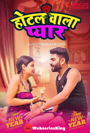 Hotel Wala Pyar Uncutmasala Uncut Short Film (2025)