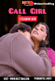 Call Girl Dosttana Uncut Short Film (2025)
