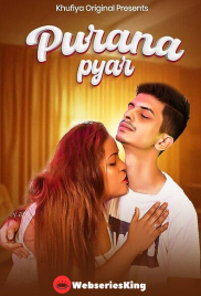 Purana Pyar Khufiya Uncut Short Film (2026)