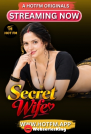 Secret Wife HotFM Hot Short Film (2026)