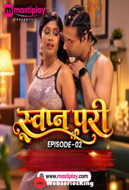 Swapn Pari 2 Mastiplay Hot Short Film (2026)