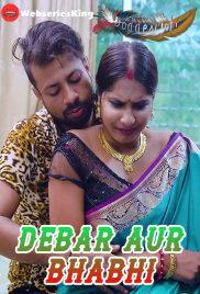 Debar Aur Bhabhi GoddesMahi Uncut Short Film (2024)