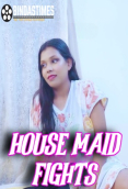 House Maid Fights BindasTimes Uncut Short Film
