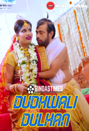 Dudhwali Dulhan BindasTimes Uncut Short Film (2024)