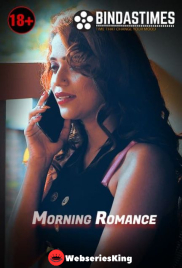 Morning Romance BindasTimes Uncut Short Film (2025)