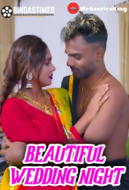Beautiful Wedding Night BindasTimes Uncut Short Film (2025)