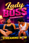 Lady Boss UnRated Uncut Short Film
