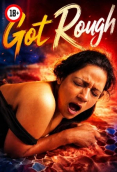 Got Roug UnRated Uncut Short Film