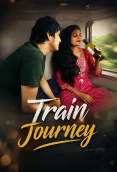 Train Journey UnRated Uncut Short Film