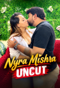 Nyra Mishra UNCUT UnRated Uncut Short Film